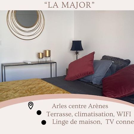 "La Major" Centre Arles Arenes Apartman Kültér fotó